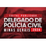 Delegado Civil PC MG - EDITAL PUBLICADO (Supremo 2024) Delta Polícia Civil Minas Gerais - PÓS EDITAL